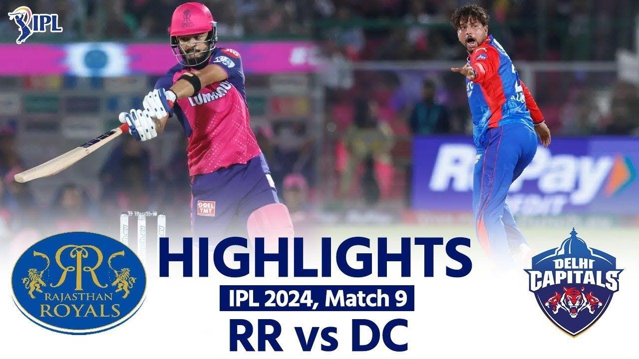 RR vs DC IPL 2024 Highlights